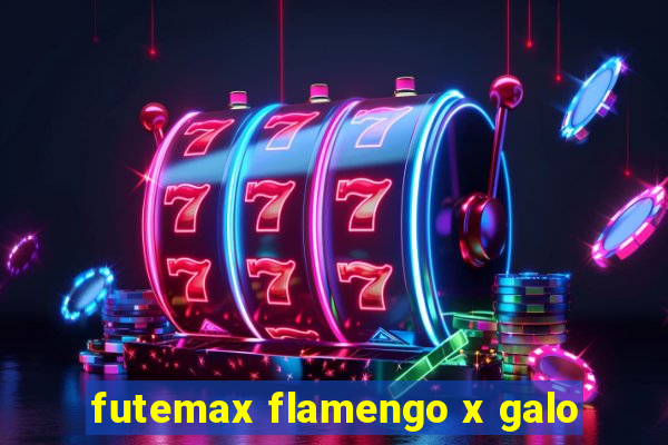 futemax flamengo x galo